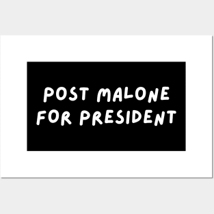 Post Malone for President Posters and Art